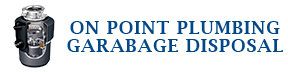 logo On Point Plumbing Garbage Disposal